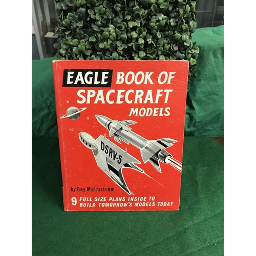 56 - VINTAGE EAGLE BOOK OF SPACE CRAFT MODELS