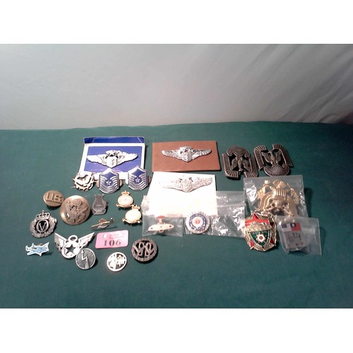 106 - QTY OF ASSORTED BADGES, BUCKLE ETC