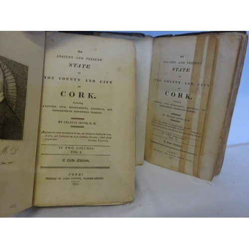 274 - Charles Smith, The State of the County & City of Cork in 2 volumes printed by John O'Connor, Patrick... 