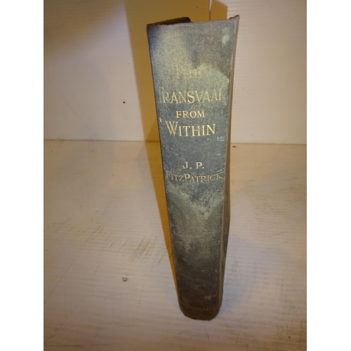 467 - J.P. Fitzpatrick, The Transvaal from Within, A Private Record of Public Affairs, 1899.