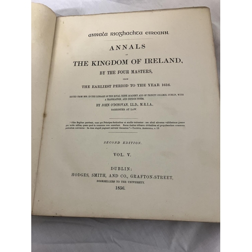 348 - Annals of the Kingdom of Ireland by the four masters. From the earliest period to the year 1616. Pri... 