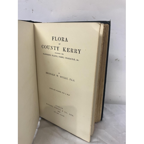 356 - Flora of County Kerry by Reginald W. Scully with 6 plates and a map. Dublin printed 1916.