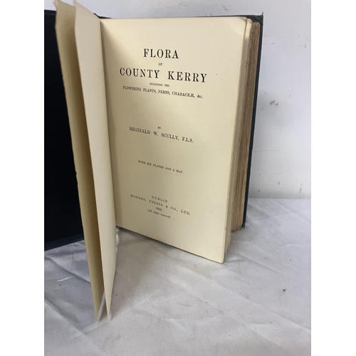 356 - Flora of County Kerry by Reginald W. Scully with 6 plates and a map. Dublin printed 1916.