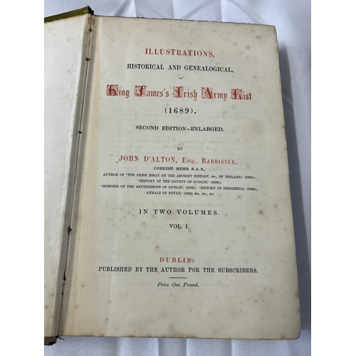 136 - King James's Irish Army List, 1689, 2nd edition - enlarged, vols. I & II by John D'Alton.