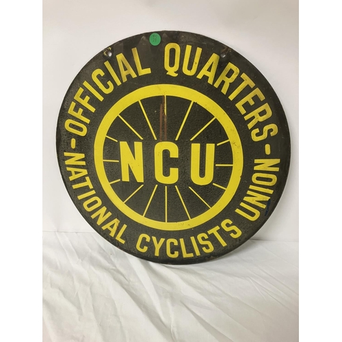 303 - Double sided metal sign - Official Quarters - National Cyclists Union. Diameter 46cm.