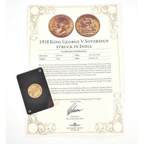 20 - A King George V 22ct gold sovereign, India mint mark, dated 1918, with certificate.