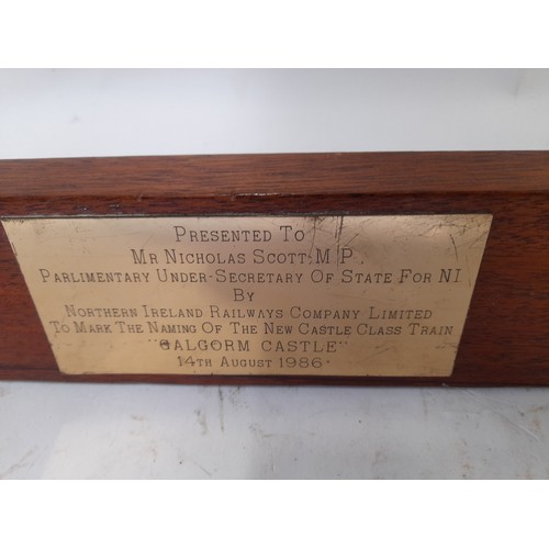 670 - Presentation Name plate for the Train Galgorm Castle presented to Mr Nicholas Scott M.P. to mark the... 