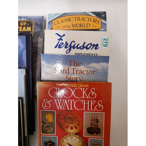 279 - Quantity of Books relating to Tractors, Clocks and Steam Trains