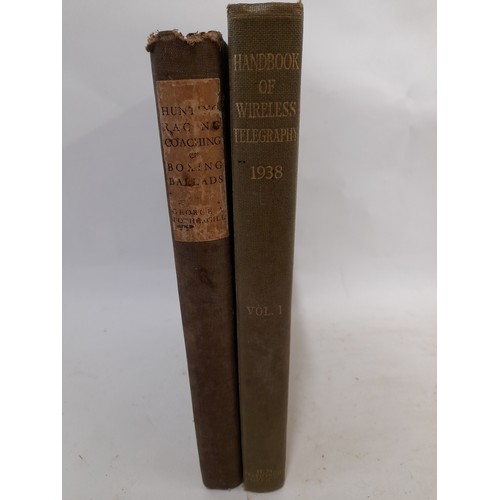 361 - 2 x Books, Hunting, Racing, Coaching & Boxing Ballads by G.A. Fothergill 1926 and
Admiralty Handbook... 