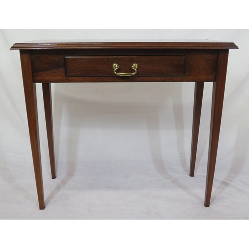 236 - Edwardian design mahogany hall or side table with frieze drawer, brass drop handle, on tapering legs