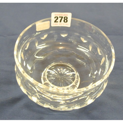 278 - Waterford Crystal round bowl with faceted decoration & stepped base