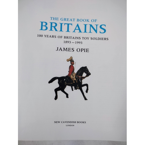 67 - Limited Edition of The Great Book of Britains Featuring 100 Years of Britains Toy Soldiers (1893–199... 