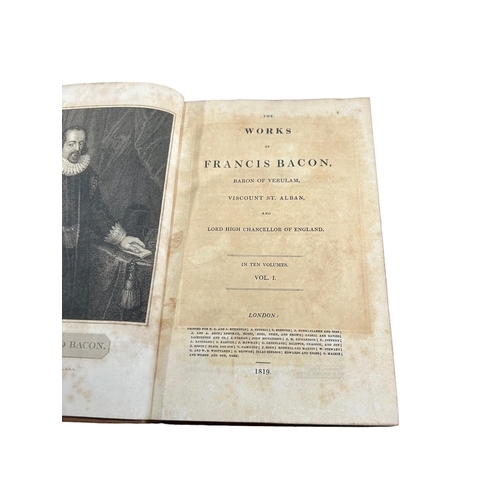 52A - EARLY 19TH CENTURY BOOKS, THE WORKS OF FRANCIS BACON, VOLUMES 1-10, 1819. TOGETHER WITH BACON'S ESSA... 