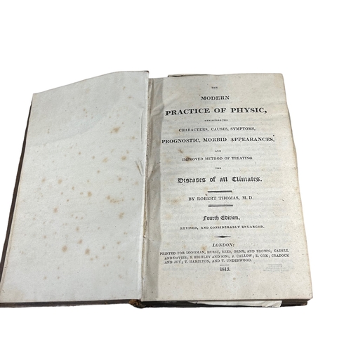 57B - ROBERT THOMAS, M. D. EARLY 19TH CENTURY BOOK TITLED: THE MODERN PRACTICE OF PHYSIC, FOURTH EDITION, ... 