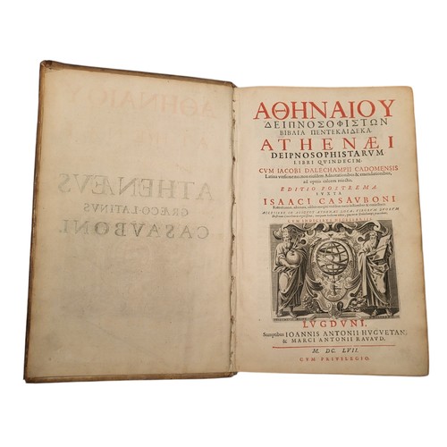 32 - Athenaeus
Deipnosophistarum libri quindecim. 
Bound with 
Casaubon, Isaac. 
Animadversionum in Athen... 