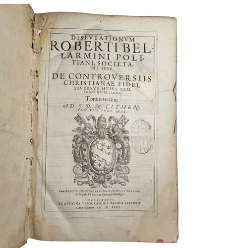 39 - Robert Bellarmine; Disputationes Controversiis Christianae Fidei, 3 Vols, 1590-93
Disputationes Robe... 