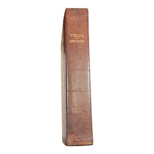 62 - Virgil. 
The Works ... containing His Pastorals, Georgics, and Ænis, translated by Dryden. 
London: ... 