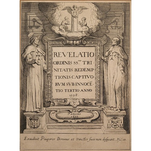 41 - THULDEN, Theodor van. 
Revelatio ordinis SS.mae Trinitatis Redemptionis Captivorum sub Innocéntio Te... 