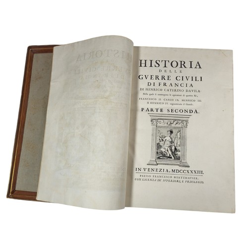 89 - Davila (Henrico Caterino) 
Historia delle Guerre Civili di Francia
Venetia, Francesco Hertshauser, 1... 