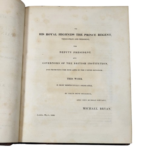 133 - Bryan, Michael. 
A Biographical and Critical Dictionary of Painters and Engravers
London: Carpenter ... 