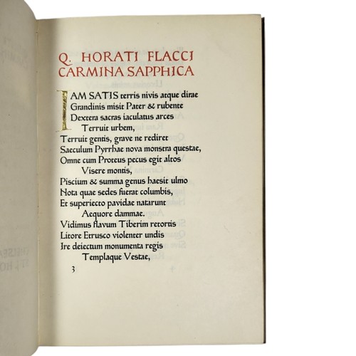 138 - Horace 
Quintus Horatius Flaccus 
Ashendene Press, 1903
Two volumes, comprising: 
Carmina Alcaica. A... 