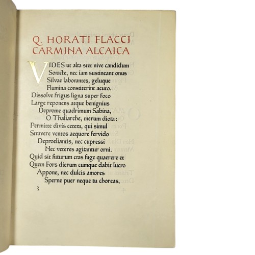 138 - Horace 
Quintus Horatius Flaccus 
Ashendene Press, 1903
Two volumes, comprising: 
Carmina Alcaica. A... 