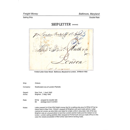 545 - Freight Money Letter. 1842 (Mar 30) Entire from Baltimore to London paid 37½c + 25c freight mon... 