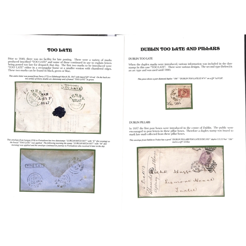 403 - Late Mail/Late Fees. 1840-83 Entire letters, entires and covers including 1862-63 covers from Dublin... 