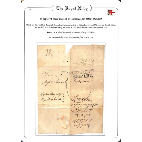 398 - 1771-1847 Entires all endorsed by naval ships, comprising 1771 entire from Jamaica to London 