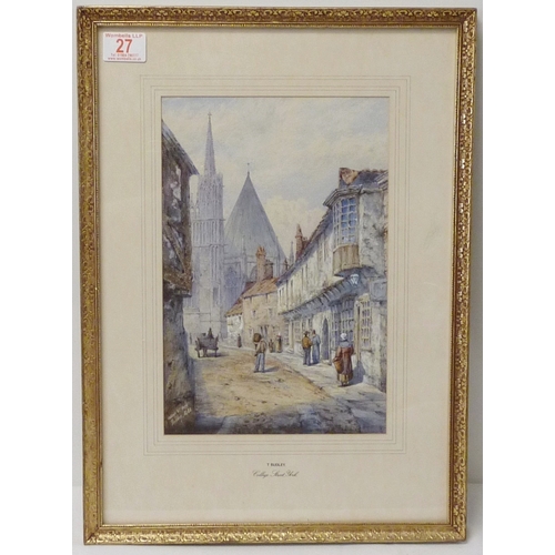 27 - Tom Dudley: College St, York watercolour signed and titled lower left, dated 1880.  20.5 x 31cm pres... 