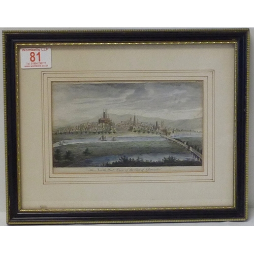 81 - The North West View of the City of Gloucester, hand coloured engraving, 19 x 11.5cm presented in a m... 
