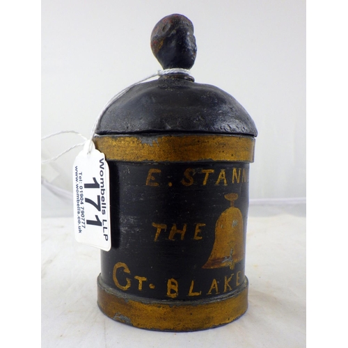 171 - A lead ? tavern snuff / tobacco pot, THE INN GT. BLAKENHAM 23cm tall