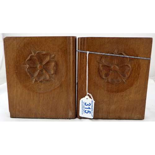 315 - A pair of Yorkshire rose oak book ends