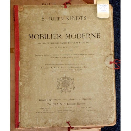 455 - Kindts' Le Mobilier Moderne together with Le Petit Trianon Versailles (1908) in 3 parts and a box of... 