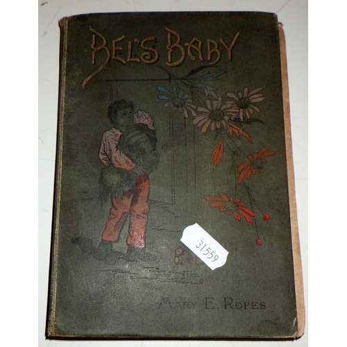 402 - Bel's baby by Mary E. Ropes (Partridge & Co), The Boundary Tree (The religious Tract Society) and Th... 