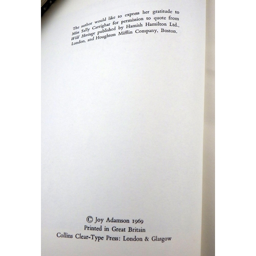 261 - Joy Adamson's 'Born Free' (tenth impression, December 1960) together with First Editions of 'Living ... 