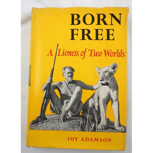 261 - Joy Adamson's 'Born Free' (tenth impression, December 1960) together with First Editions of 'Living ... 