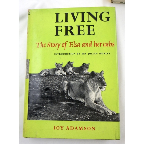 261 - Joy Adamson's 'Born Free' (tenth impression, December 1960) together with First Editions of 'Living ... 