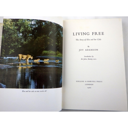 261 - Joy Adamson's 'Born Free' (tenth impression, December 1960) together with First Editions of 'Living ... 