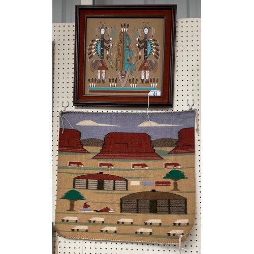 81 - A Navajo framed sand painting and woven panel (2)