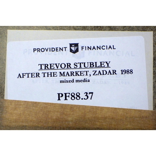 77 - Trevor Stubley, 'After the Market, Zadar', mixed media 1988: 84x89cm. VAT & Buyers Premium apply, AR... 