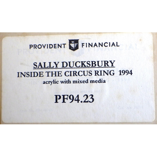 220 - Sally Ducksbury, 'Inside The Circus Ring', mixed media 1994 (£550): 82x74cm. VAT & Buyers Premium ap... 