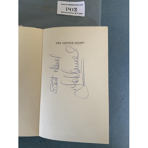 1413 - John Charles Wales Signed Football Book: The Gentle Giant hand signed without dedication which is a ... 