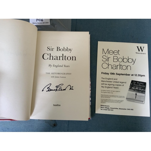 1416 - Bobby Charlton Signed England Football Book: Autobiography named My England Years hand signed withou... 