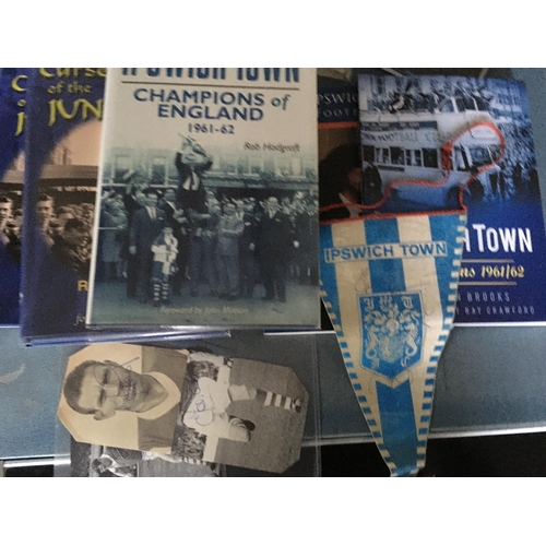 1418 - Ipswich Town Signed Football Books + Memorabilia: Champions of England 61/62 signed by two players, ... 