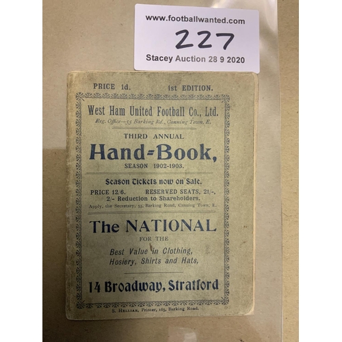 227 - 1902/03 West Ham Football Handbook: Very good condition with some results filled in inside. Spine in... 