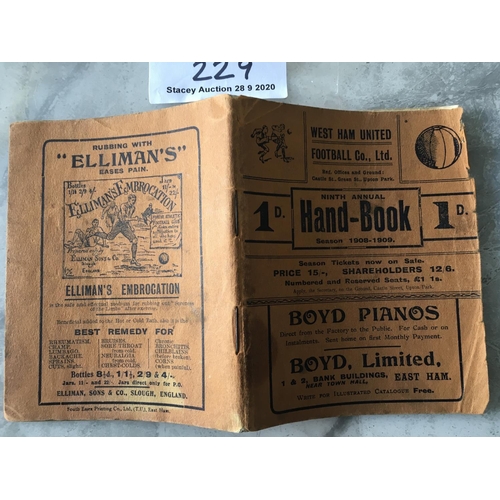 229 - 1908/09 West Ham Football Handbook: Very good condition 66 pager with just a blemish in top right ha... 