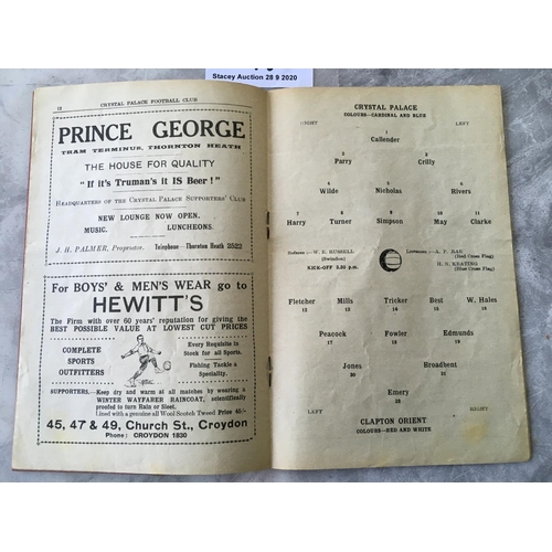 48 - 31/32 Crystal Palace v Clapton Orient Football Programme: Dated 7 5 1932 in good condition with no t... 