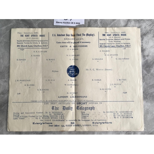 57 - 1923/24 At Crystal Palace Amateur Cup Semi Final Replay Football Programme: Erith + Belvedere v Lond... 