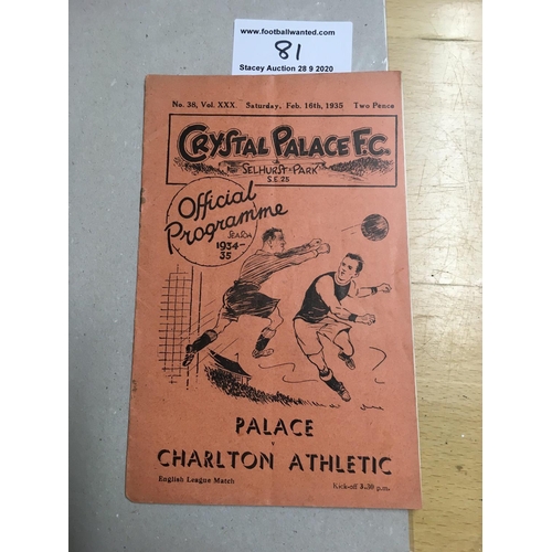 81 - 34/35 Crystal Palace v Charlton Football Programme: Dated 16 2 1935 in  good condition with no writi... 